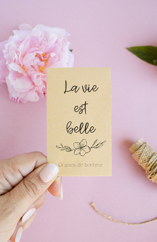 Sachet de graines : Modèle "La vie est belle - Variante 8"