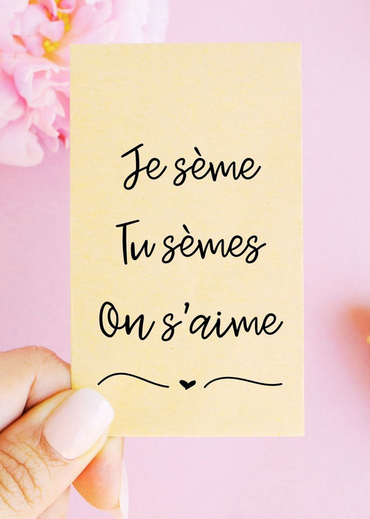 Sachets de graines - Prêt-à-offrir - "Je sème, tu sèmes, on s'aime"