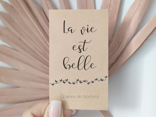 Sachet de graines : Modèle "La vie est belle - Variante 7"