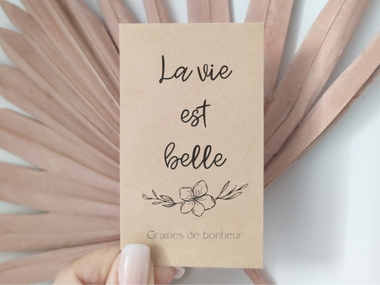 Sachet de graines : Modèle "La vie est belle - Variante 8"