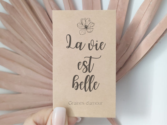 Sachet de graines : Modèle "La vie est belle - Variante 1"
